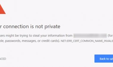 Your Google Chrome Connection is Not Private Error