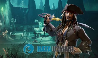 How To Fix Sea of ​​Thieves Not Opening Issue?