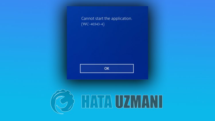 PlayStation 4 Hata Kodu WC-40343-4