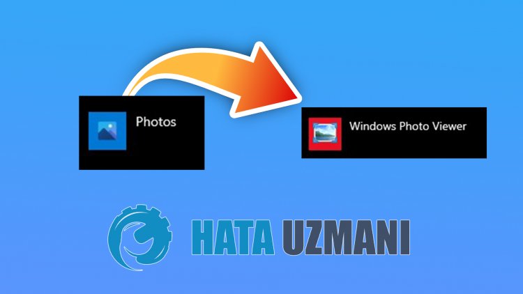 Windows 10 Fotoğraf Ge&ccedil; A&ccedil;ılıyor