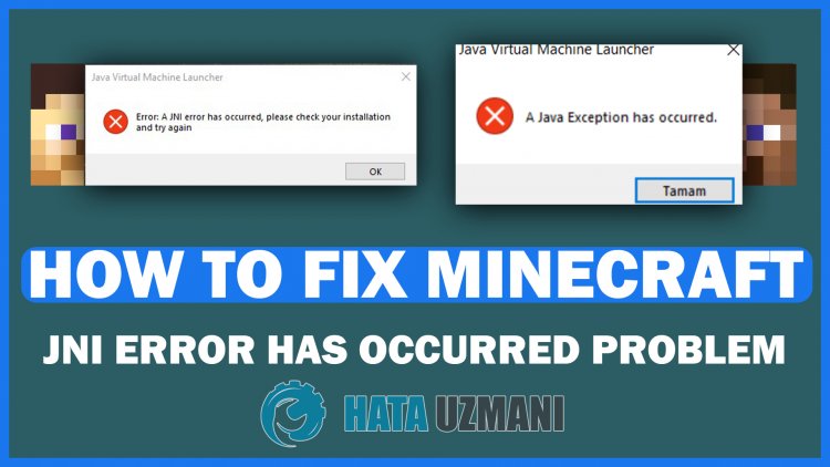 Minecraft Error A JNI Error Has Occurred Hatası