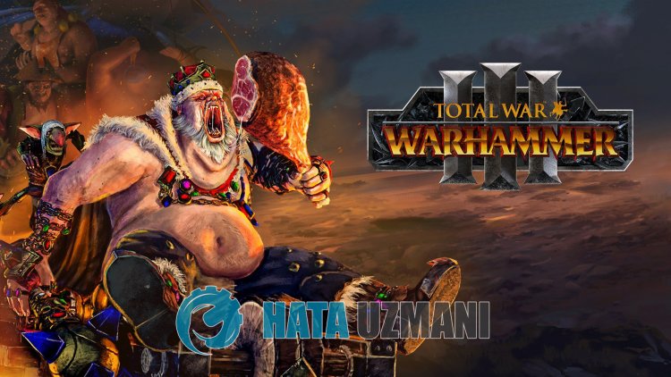 Wie behebt man, dass Total War: WARHAMMER III nicht bootet?