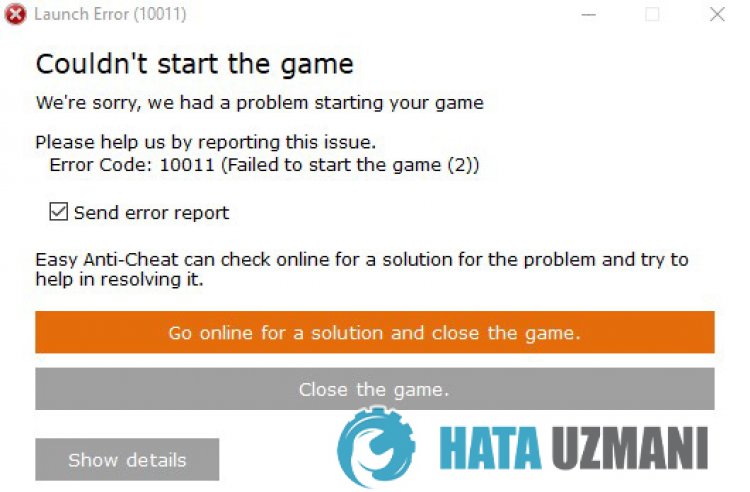 Easy Anti-Cheat Hata Kodu 10011