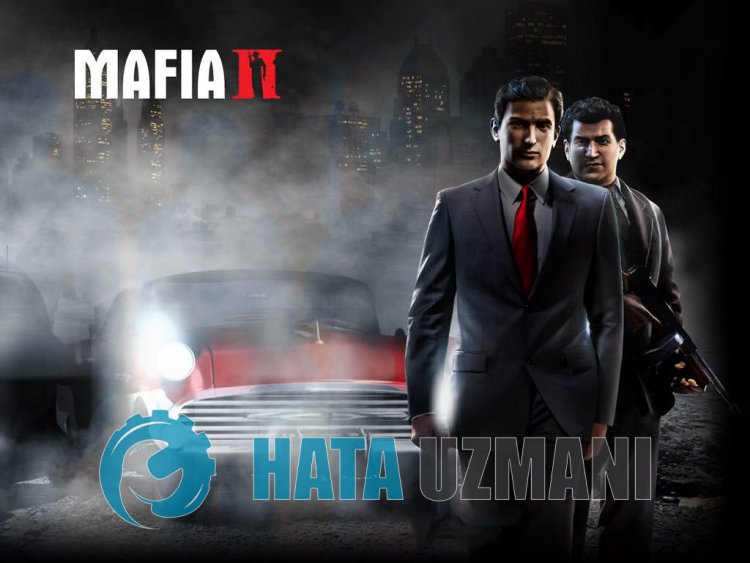 Wie behebt man das Problem, dass Mafia II Definitive Edition nicht geöffnet wird?