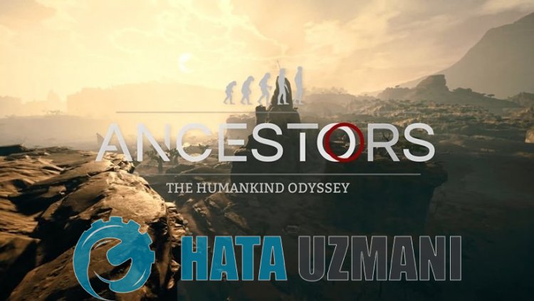 Ancestors The Humankind Odyssey Çökme Sorunu Nasıl Düzeltilir?