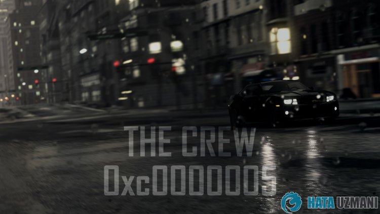 The Crew 0xc0000005 Hatası