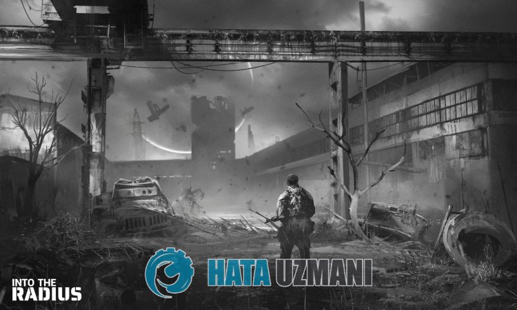 How to Fix Into the Radius Not Opening Issue?