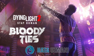 如何修复消逝的光芒 2 保持人类：血腥关系未打开的问题？