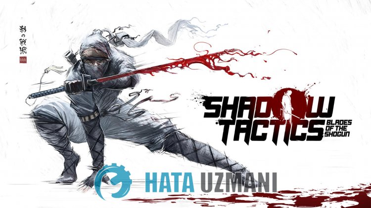 Как исправить проблему сбоя Shadow Tactics Blades of the Shogun?