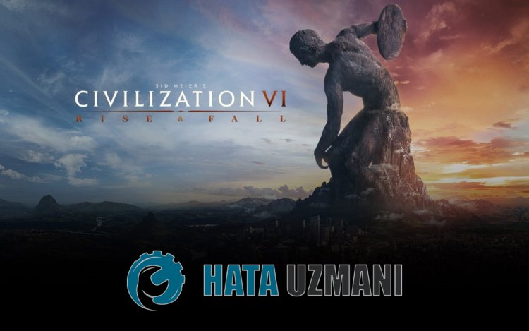 Cách khắc phục sự cố của Sid Meier's Civilization VI