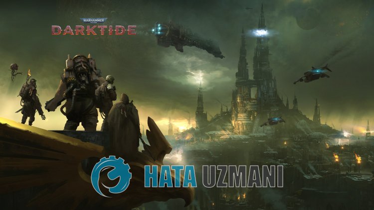 Sådan løses Warhammer 40.000: Darktide Black Screen Issue