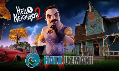How To Fix Hello Neighbor 2 Not Booting?