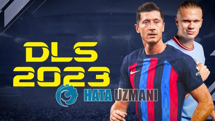 Dream League Soccer 2023 Hata ve Çözümleri