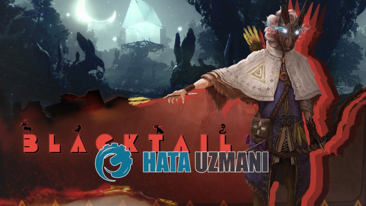 如何修复 BLACKTAIL 打不开的问题？