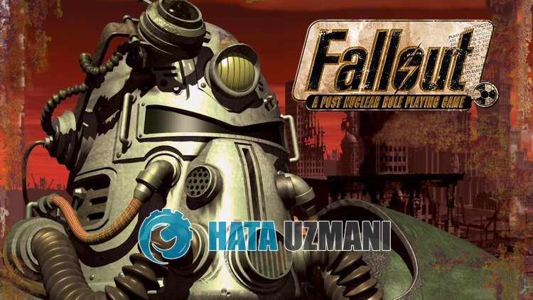 Fallout A Post Nuclear Role Playing Game Açılmama Sorunu Nasıl Düzeltilir?