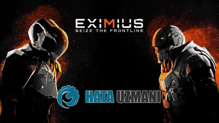 How To Fix Eximius Seize the Frontline Not Opening Issue?