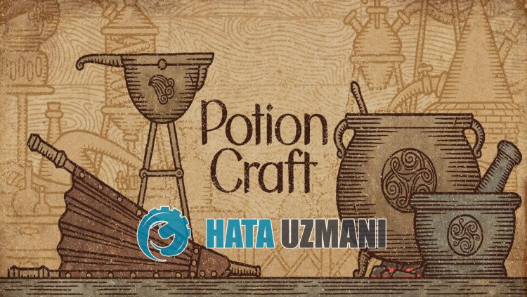 Kaip išspręsti „Potion Craft Alchemist Simulator“ juodo ekrano problemą?