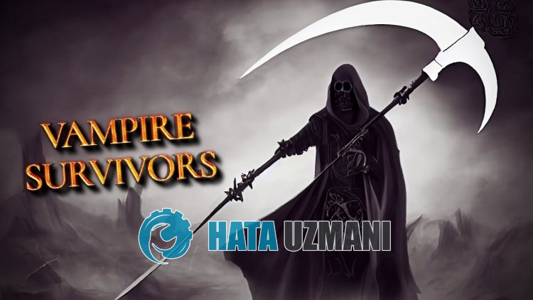 如何解决吸血鬼幸存者崩溃问题？