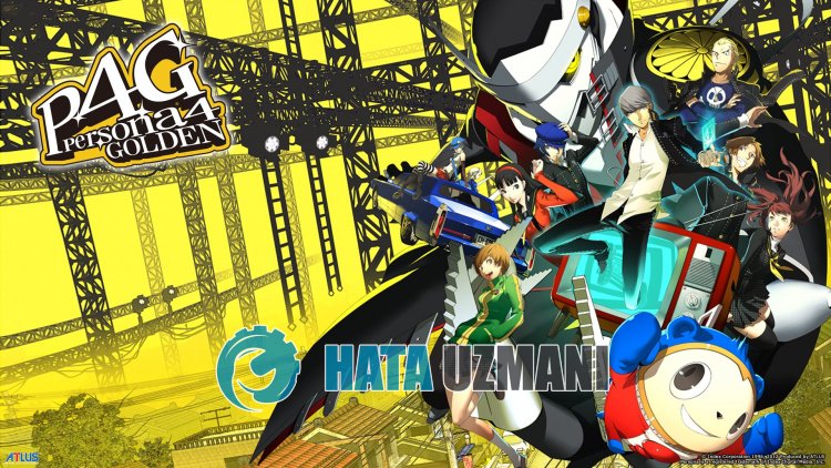 How to Fix Persona 4 Golden Not Opening Issue?