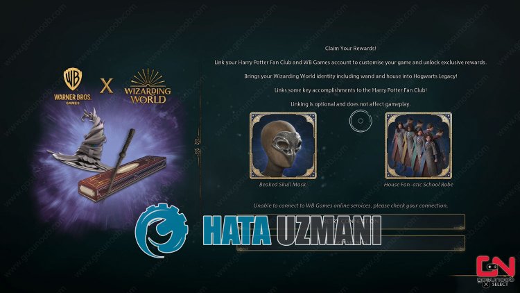 Hogwarts Legacy Unable to Connect to WB Games Online Services Hatası