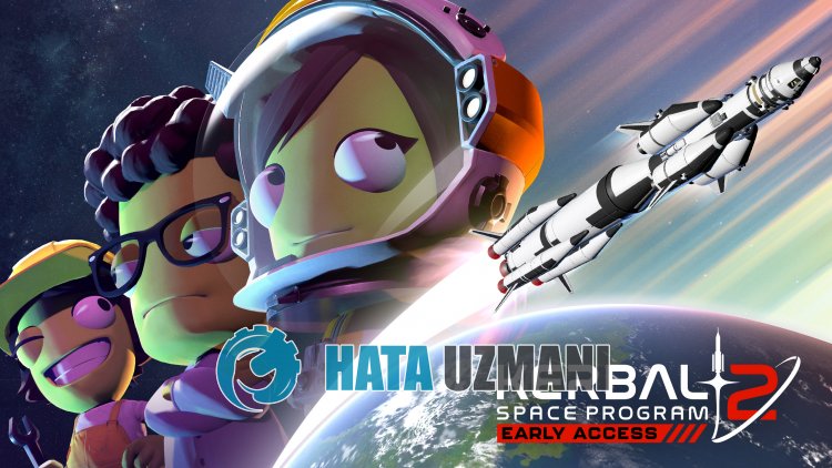 如何修复 Kerbal Space Program 2 无法打开的问题？