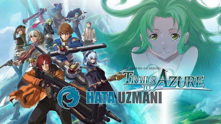 如何解决英雄传说 Trails to Azure 打不开的问题？