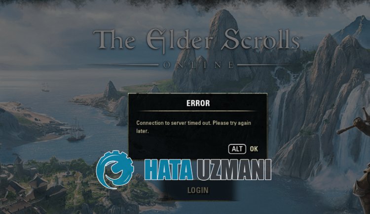 The Elder Scrolls Online Connection To Server Timed Out Hatası