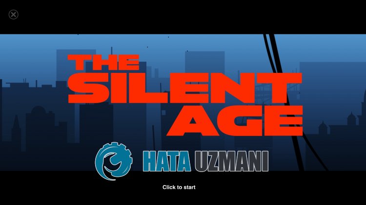 The Silent Age 0xc000007b Hatası Nasıl Düzeltilir?