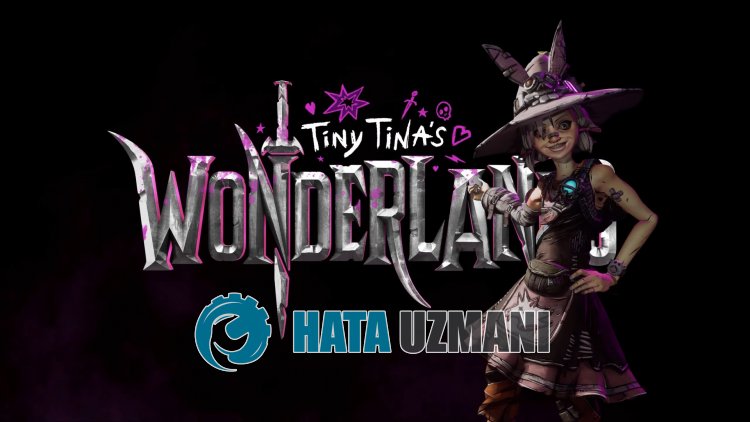 Como corrigir o problema de não abrir o Tiny Tina's Wonderlands?