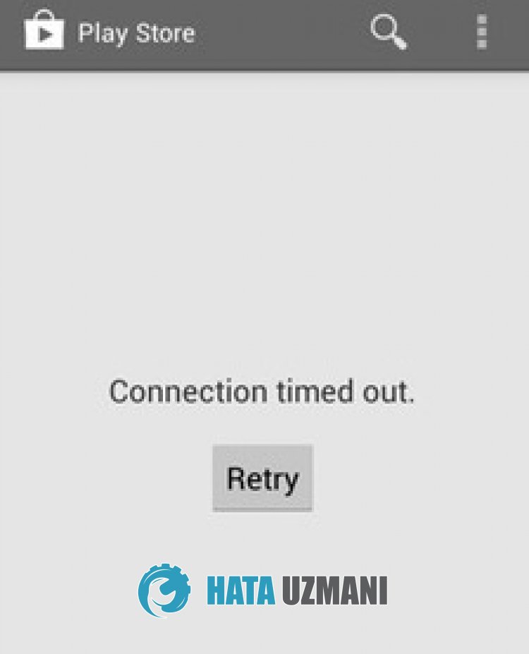 Google Play Store Connection Timed Out Error