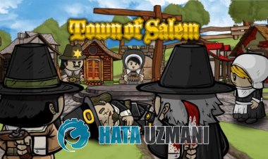 Town of Salem 2 0xc000007b Hatası Nasıl Düzeltilir?