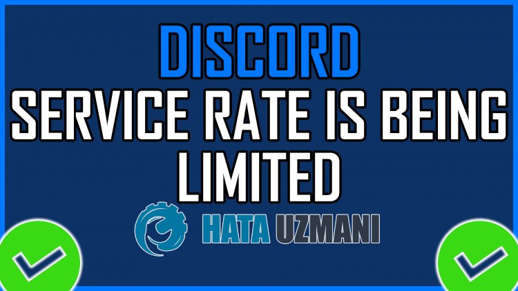 Discord Service Rate Is Being Limited Hatası