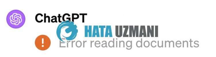 ChatGPT Error Eeading Documents Error